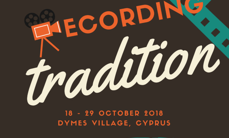 Recording Tradition | Youth Exchange in Dymes Village, Cyprus